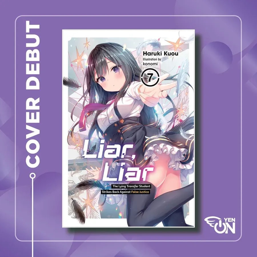 Liar, Liar Vol. 7: The Transfer Student's Battle Against False Accusations