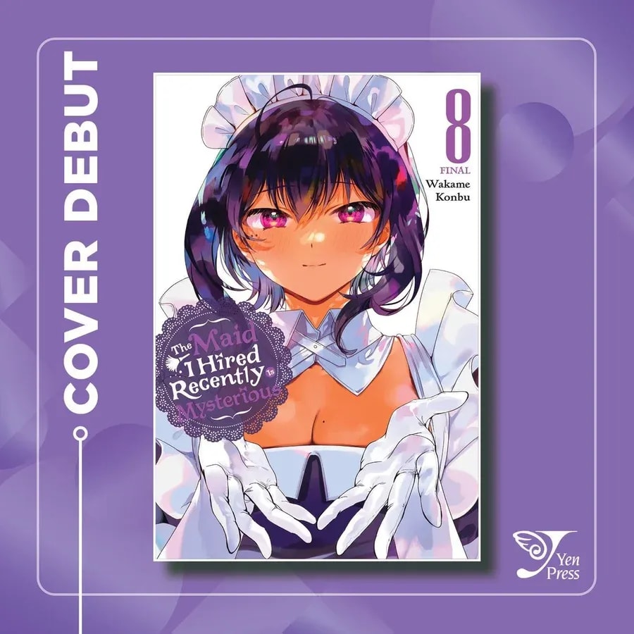 The Maid I Hired Recently Is Mysterious Vol. 8: A New Beginning