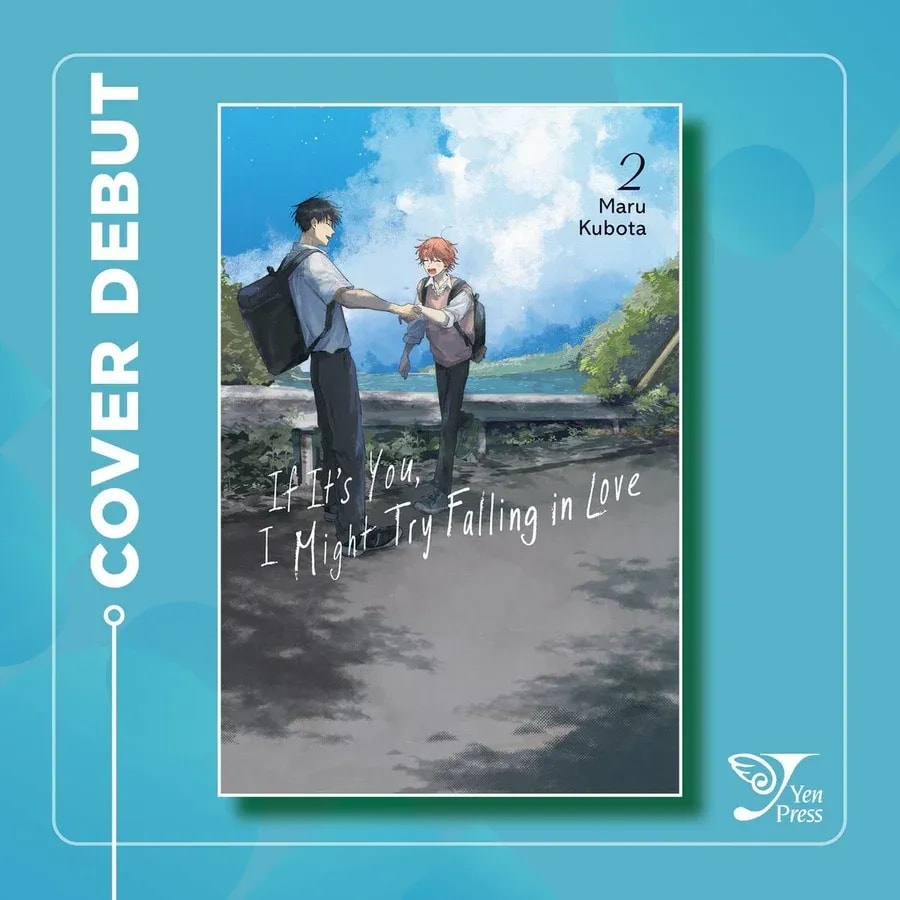 New Volume Release: If It’s You, I Might Try Falling in Love, Vol. 2