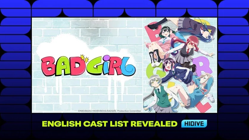 Meet the English Dub Cast & Crew for 'Bad Girl' on HIDIVE