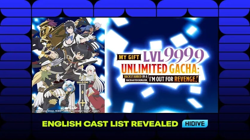 Meet the English Dub Cast of My Gift Lvl 9999 Unlimited Gacha