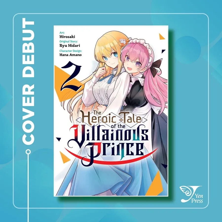 The Heroic Tale of the Villainous Prince: Volume 2 Unveiled
