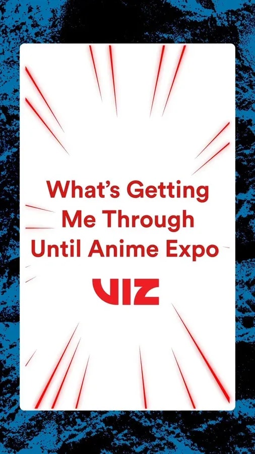 VIZ Media's Exciting Return to Anime Expo 2025: What to Expect