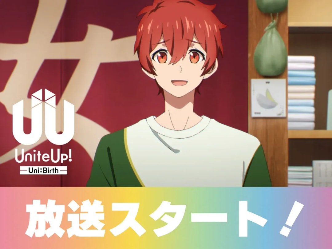 UniteUp! -Uni:Birth- Episodes 11 and 12 Premiere Announcement
