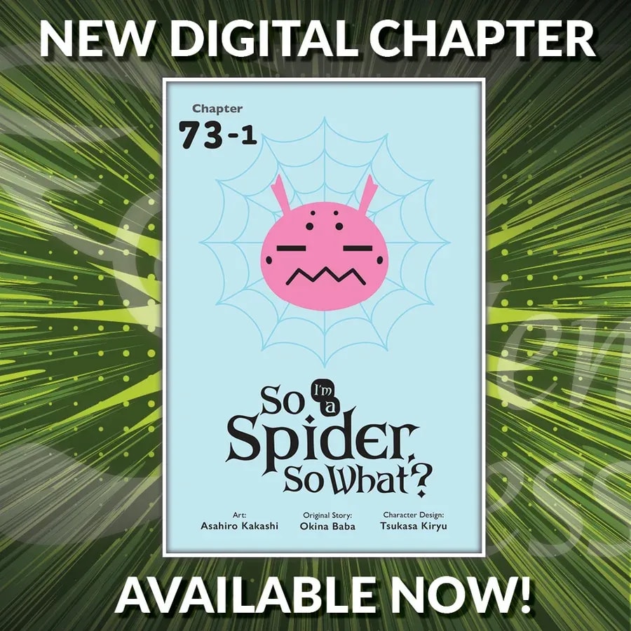 Latest Update: So I'm a Spider, So What? Chapter 73.1 Released
