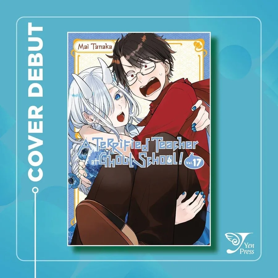 A Terrified Teacher at Ghoul School Volume 17: Time Travel and Lifespan Challenges