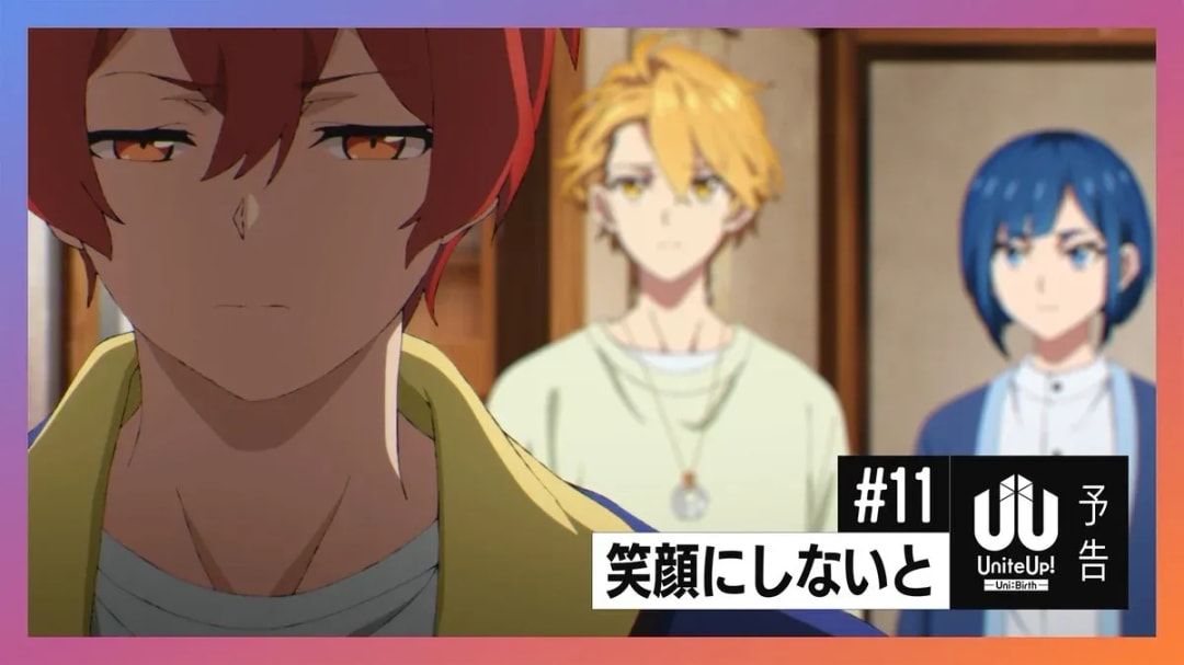 Excitement Builds: Only 2 Hours Until Unite Up Episodes 11 & 12 Air!