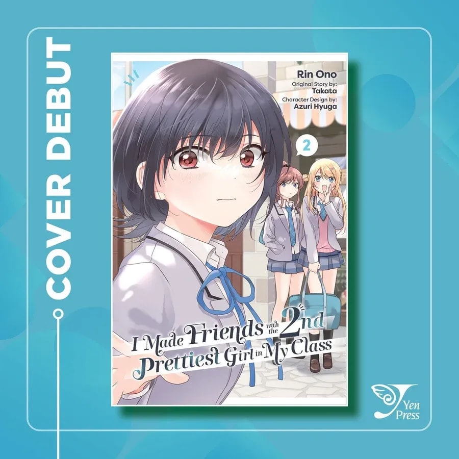 Discover the New Volume of 'I Made Friends with the Second Prettiest Girl in My Class'
