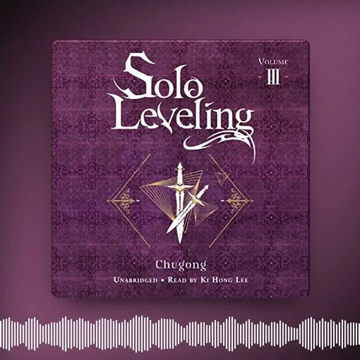 Dive Into the Solo Leveling Universe: Now Available as Audiobooks!