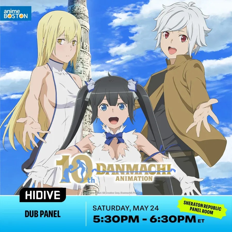 DanMachi 10th Anniversary Celebration at Anime Boston: Special Guests and Events