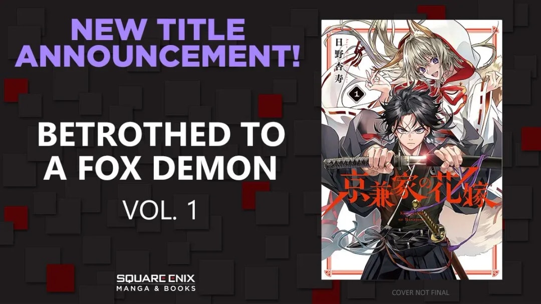 Square Enix Manga & Books Unveils Exciting New Titles with 'Betrothed to a Fox Demon' at the Forefront