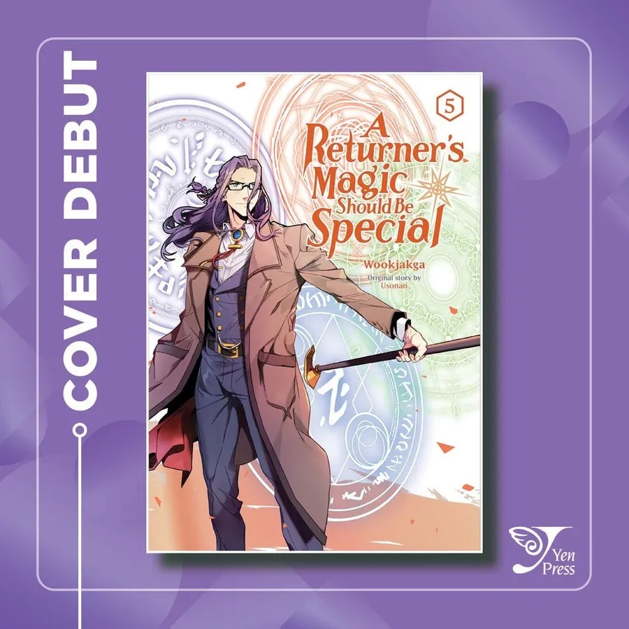 『帰還者の魔法は特別であるべき』第5巻のカバーデビュー！