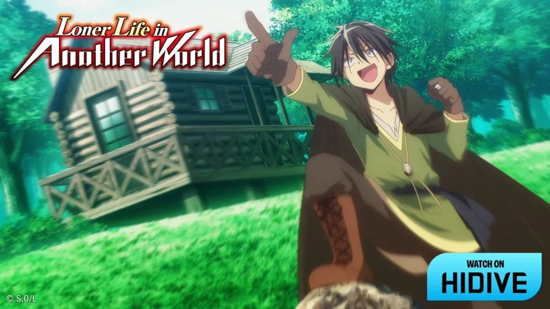 Why You Should Watch Loner Life In Another World Today