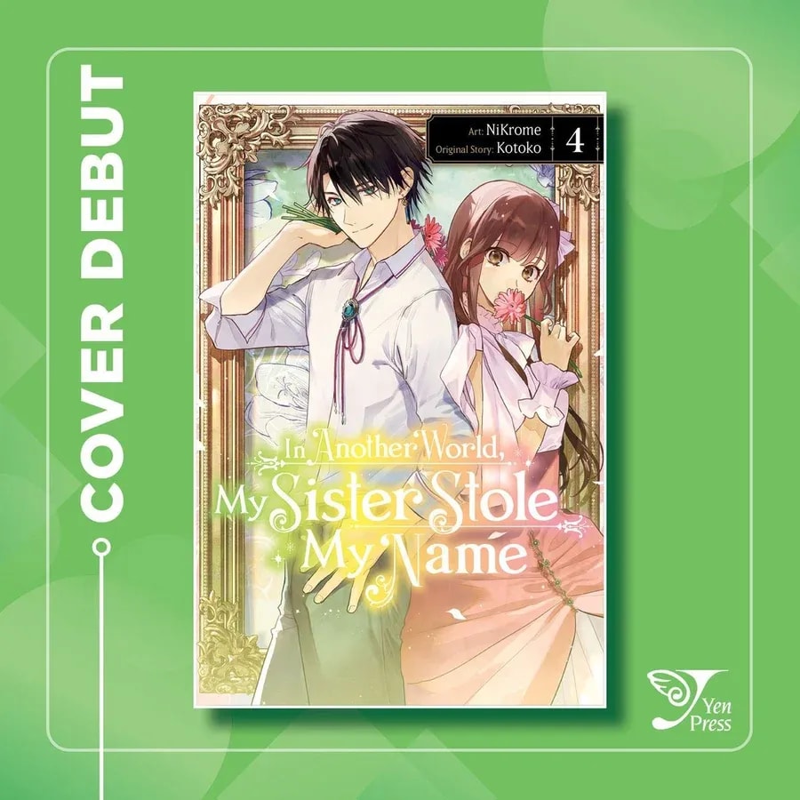 Discover the Truth in 'In Another World, My Sister Stole My Name' Vol. 4