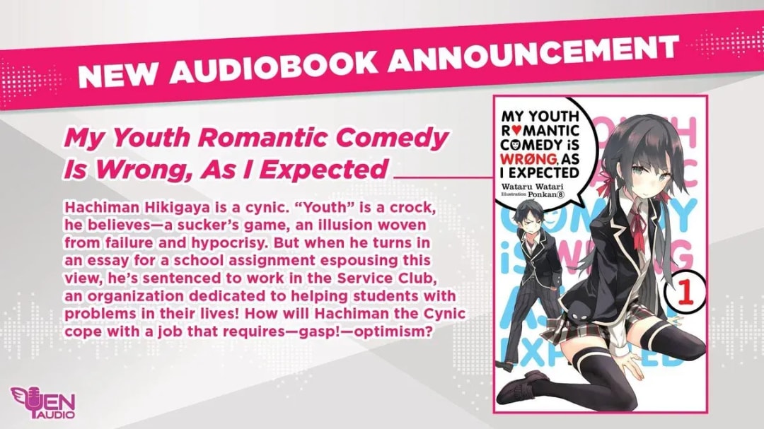 Discover the New Audiobook: My Youth Romantic Comedy Is Wrong, As I Expected