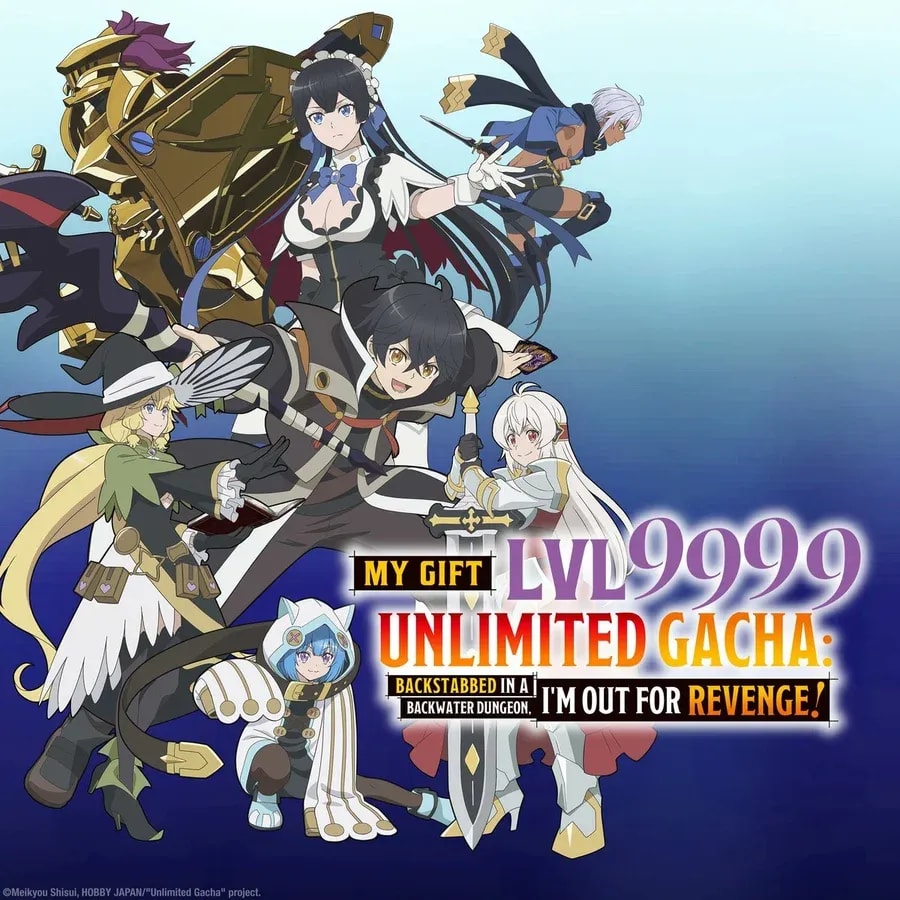 My Gift Lvl 9999 Unlimited Gacha: English Dub Premiere on HIDIVE